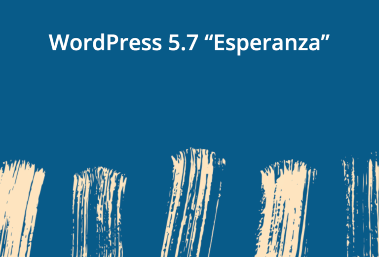 WordPress 5.7 “Esperanza”